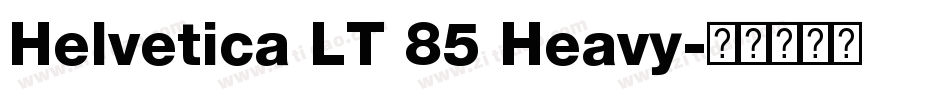 Helvetica LT 85 Heavy字体转换
